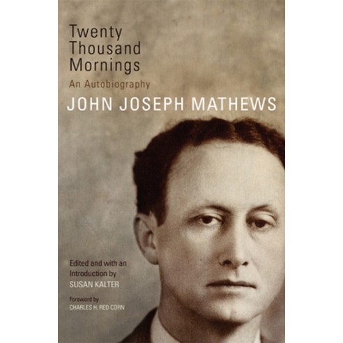 (영문도서) Twenty Thousand Mornings 57: An Autobiography Paperback, University of Oklahoma Press, English, 9780806165745