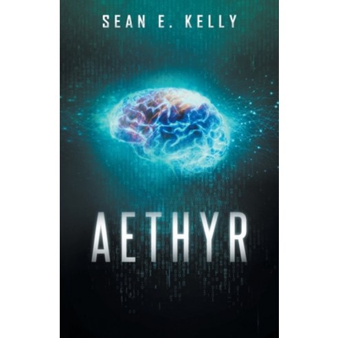 Aethyr Paperback, Sean E. Kelly, English, 9781734129106
