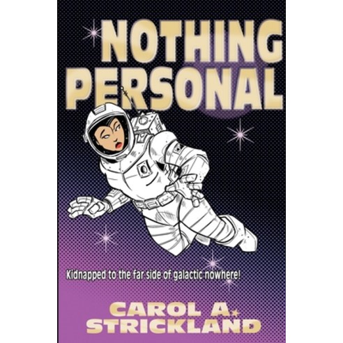 (영문도서) Nothing Personal Paperback, Carol A. Strickland, English, 9781941318607