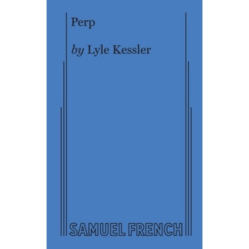Perp Paperback, Samuel French, Inc.