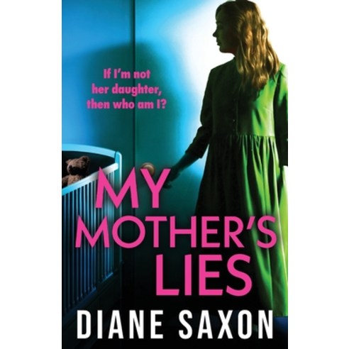 (영문도서) My Mother''s Lies Paperback, Boldwood Books Ltd, English, 9781835180600