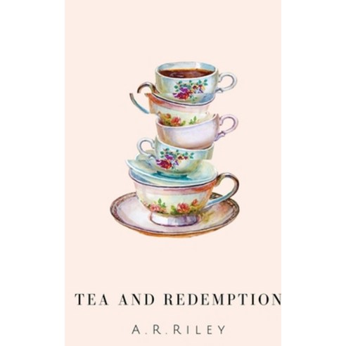 (영문도서) Tea and Redemption Paperback, Bookleaf Publishing, English, 9798447525507