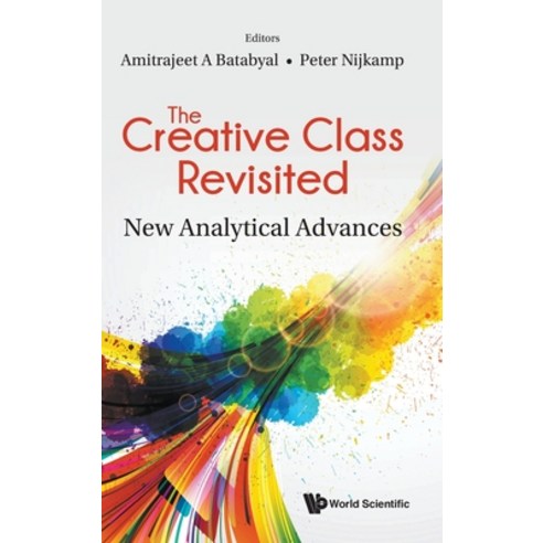 (영문도서) The Creative Class Revisited: New Analytical Advances Hardcover, World Scientific Publishing..., English, 9789811267642