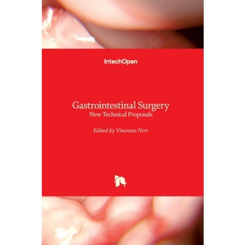 (영문도서) Gastrointestinal Surgery: New Technical Proposals Hardcover, Intechopen, English, 9781789236040