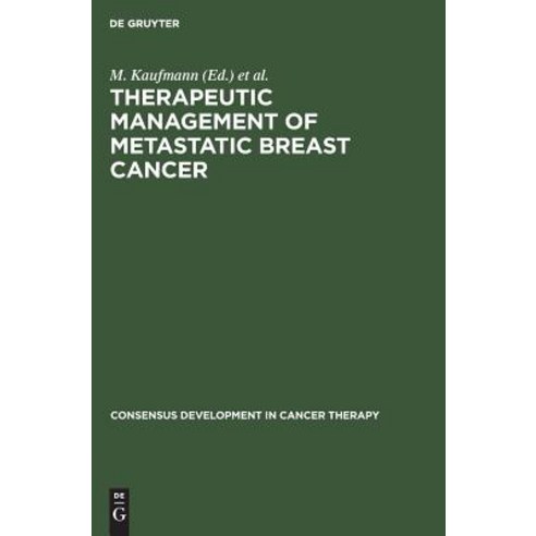 Therapeutic Management of Metastatic Breast Cancer Hardcover, de Gruyter, English, 9783110121827