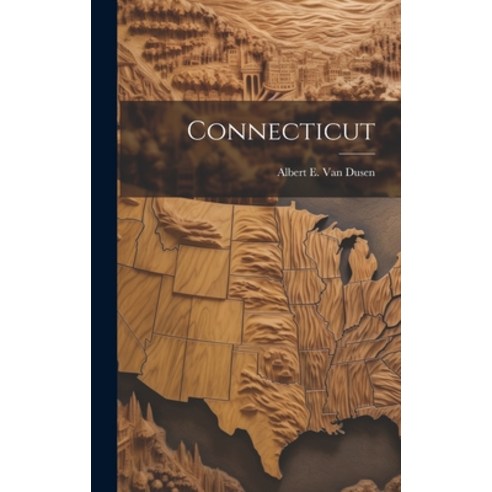 (영문도서) Connecticut Hardcover, Legare Street Press, English, 9781022892286