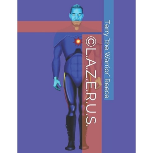 (c)L.A.Z.E.R.U.S. Paperback, Independently Published
