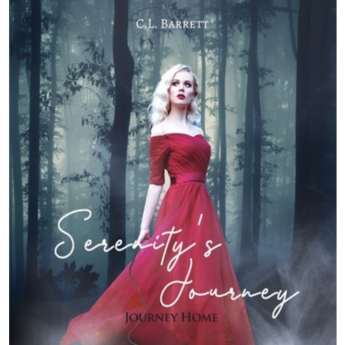(영문도서) Serenity''s Journey: Journey Home Hardcover, Goldtouch Press, LLC, English, 9781957575483
