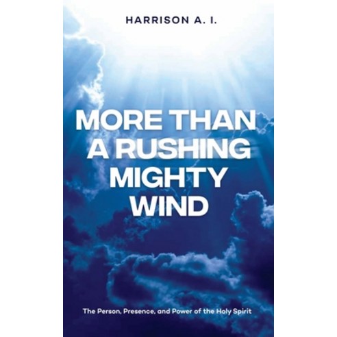 (영문도서) More Than A Mighty Rushing Wind Paperback, Print Innovation, English, 9789988393809