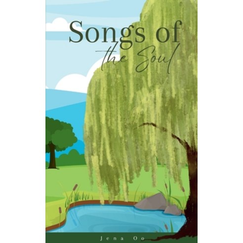(영문도서) Songs of the Soul Paperback, Bookleaf Publishing, English, 9789358310269