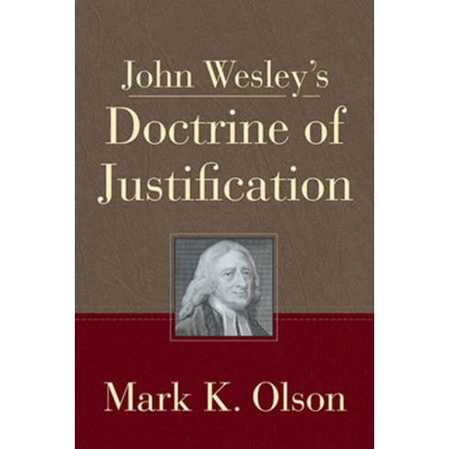 (영문도서) John Wesley''s Doctrine of Justification Paperback, Abingdon Press, English, 9781791031268