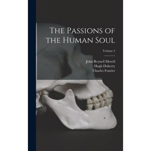 (영문도서) The Passions of the Human Soul; Volume 2 Hardcover, Legare Street Press, English, 9781019115800