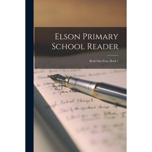 (영문도서) Elson Primary School Reader: Book One-Four Book 1 Paperback, Legare Street Press, English, 9781017661026