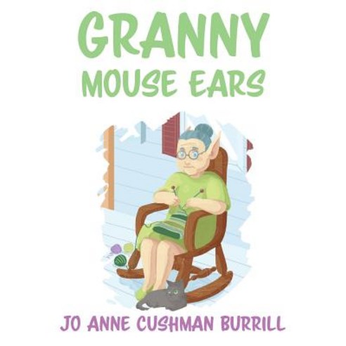(영문도서) Granny Mouse Ears Paperback, Page Publishing, Inc., English, 9781642980677