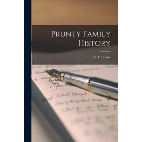 (영문도서) Prunty Family History Paperback, Hassell Street Press, English, 9781014819352