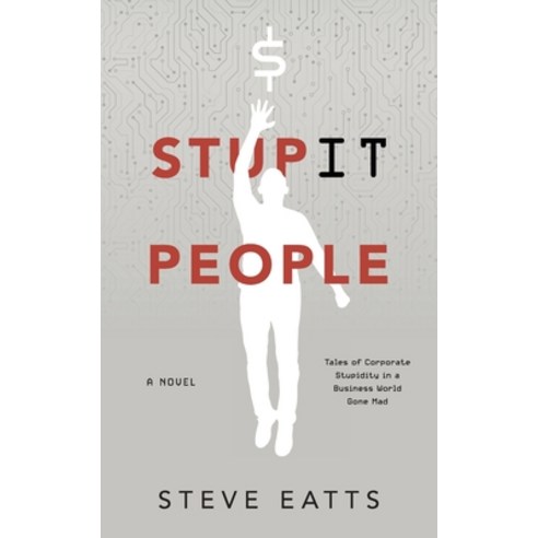 StupIT People Paperback, Green Hill Publishing, English, 9781922452528