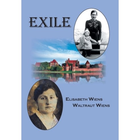Exile Hardcover, FriesenPress, English, 9781525588907
