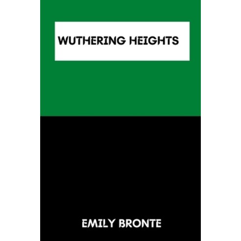 Wuthering Heights Paperback, Independently Published, English, 9798595760706
