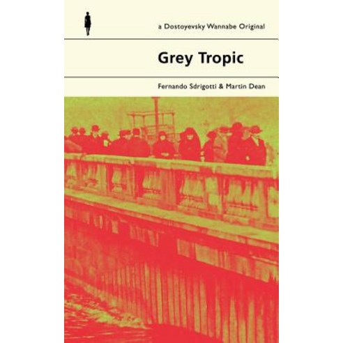 (영문도서) Grey Tropic Paperback, Independently Published, English, 9781794357884