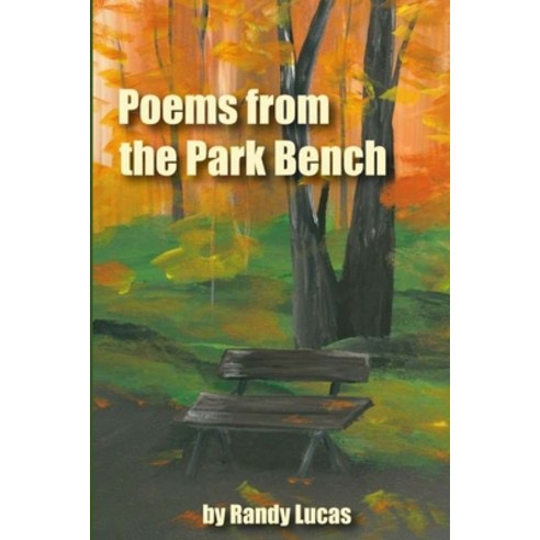 (영문도서) Poems from a Park Bench Paperback, Parson''s Porch, English, 9781955581875
