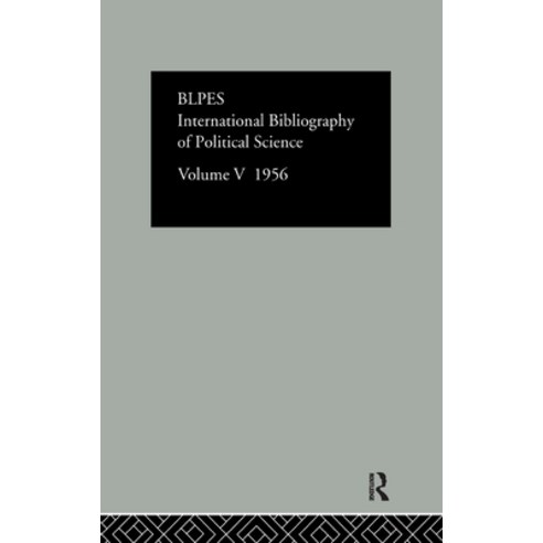 (영문도서) Intl Biblio Pol Sc 1956 Vol 5 Hardcover, Routledge, English, 9780415126427