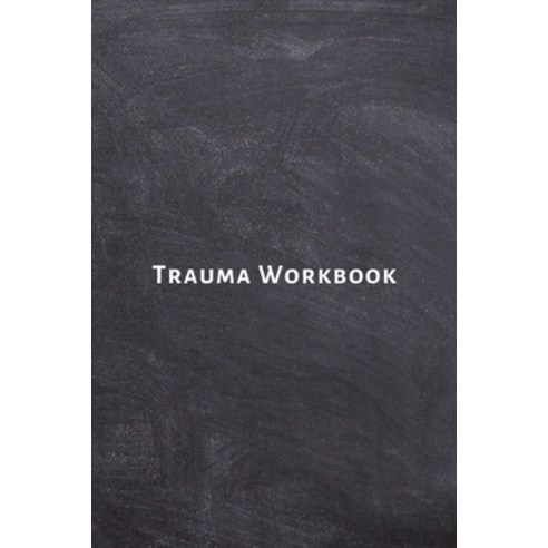 (영문도서) Trauma Workbook: Self help worksheets with techniques tools and activities for healing traum... Paperback, Independently Published, English, 9798609835543