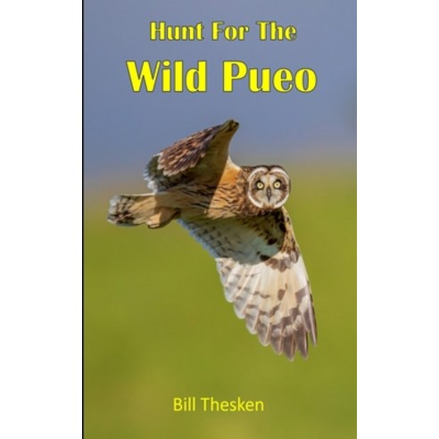 (영문도서) Hunt for the Wild Pue''o: Hunt for the Wild Book #3 Paperback, Koloa Publishing, English, 9781732968998