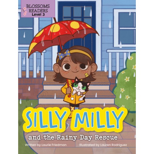 (영문도서) Silly Milly and the Rainy Day Rescue Library Binding, Blossoms Beginning Readers, English, 9781427152695