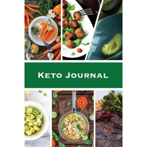 Keto Journal: Ketogenic Diet Planner Daily Record & Log Can Track Food & Meal For The Day Weight ... Paperback, Amy Newton