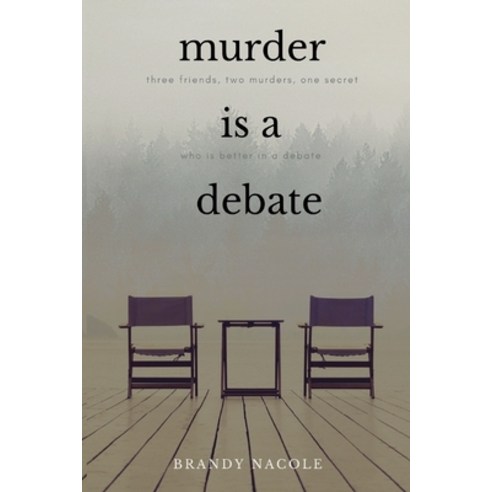 (영문도서) Murder Is A Debate Paperback, Independently Published, English, 9781798885949