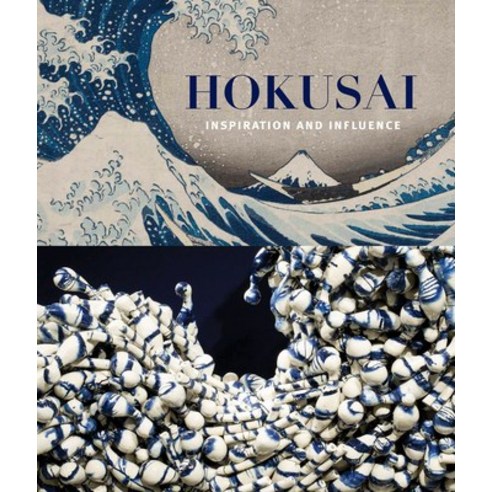 (영문도서) Hokusai: Inspiration and Influence Paperback, MFA Publications Museum of ..., English, 9780878468904