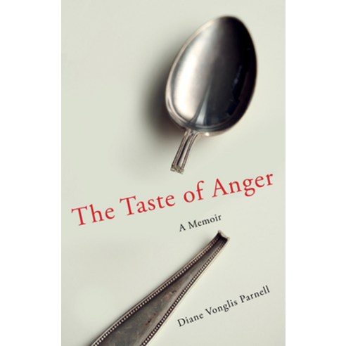 (영문도서) The Taste of Anger: A Memoir Paperback, She Writes Press, English, 9781647426842
