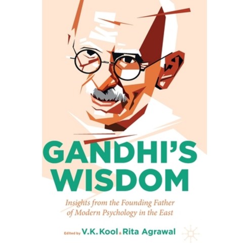(영문도서) Gandhi''s Wisdom: Insights from the Founding Father of Modern Psychology in the East Hardcover, Palgrave MacMillan, English, 9783030874902