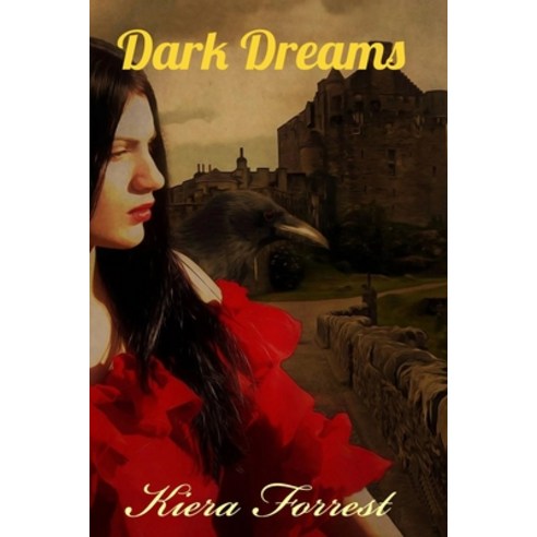 Dark Dreams: Living A Double Life Paperback, Kiera Forrest, English, 9781801573504