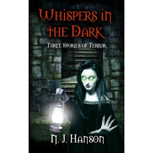 (영문도서) Whispers in the Dark: Three Stories of Terror Paperback, Ink Drop Press, English, 9781947583160