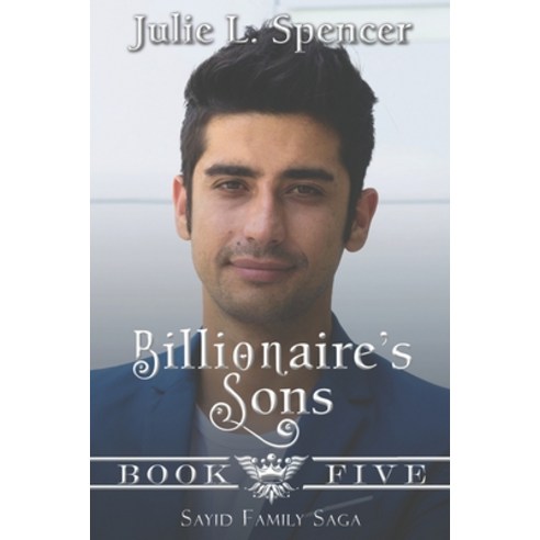 (영문도서) Billionaire''s Sons Paperback, Spencer Publishing, LLC, English, 9781954666078