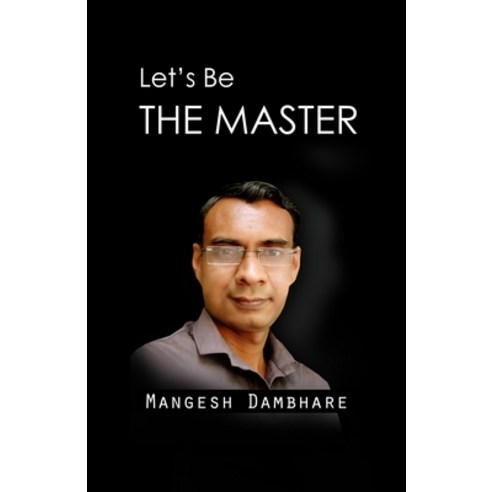(영문도서) Let''s Be The Master Paperback, Independently Published, English, 9798503297317