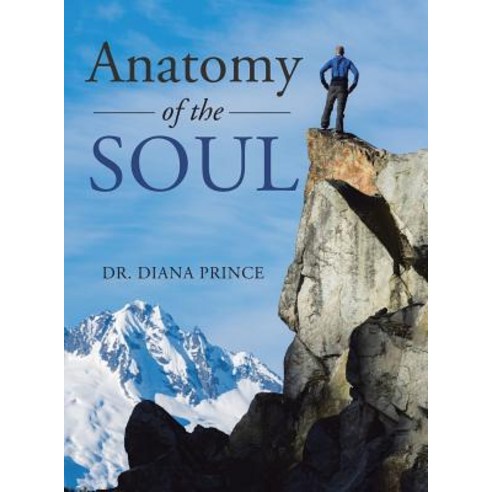 (영문도서) Anatomy of the Soul Hardcover, Authorhouse, English, 9781546246725