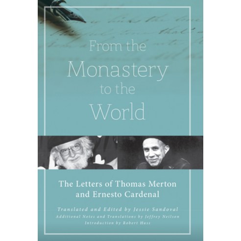 (영문도서) From the Monastery to the World: The Letters of Thomas Merton ...