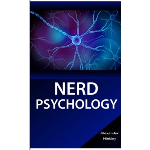(영문도서) Nerd Psychology Paperback, Lulu.com, English, 9781329305380