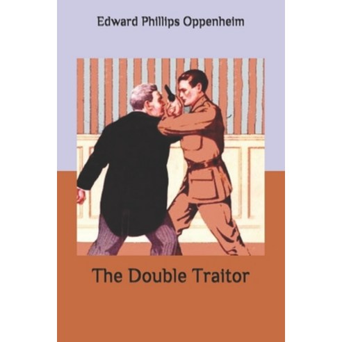 The Double Traitor Paperback, Independently Published