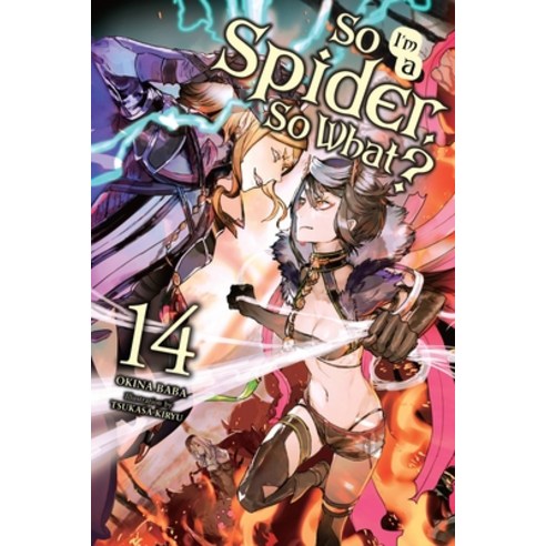 (영문도서) So I''m a Spider So What? Vol. 14 (Light Novel) Paperback, Yen on, English, 9781975341756