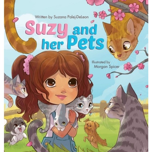 (영문도서) Suzy and her Pets Hardcover, Clever Cat Books, English, 9780578938165