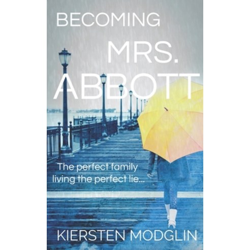 Becoming Mrs. Abbott Paperback, Independently Published