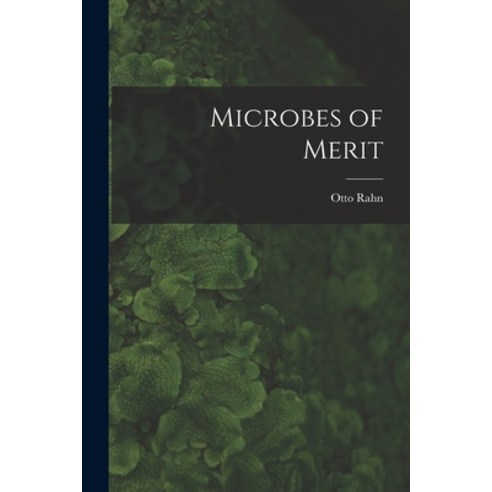 (영문도서) Microbes of Merit Paperback, Hassell Street Press, English, 9781015082045