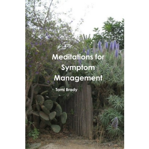(영문도서) Meditations for Symptom Management Paperback, Lulu.com, English, 9781304415370