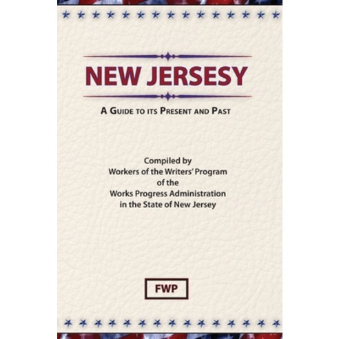 (영문도서) New Jersey: A Guide To Its Present and Past Hardcover, North American Book Distrib..., English, 9780403021802