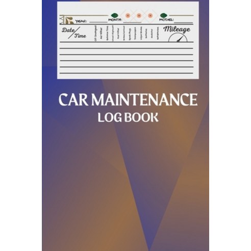 (영문도서) Car Maintenance Log Book: Amazing Vehicle Maintenance Log Book Car Repair Journal Automotive... Paperback, Schmidt Sven, English, 9781803852256
