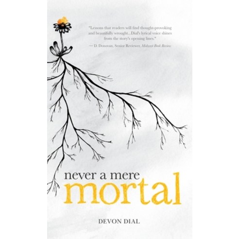 (영문도서) Never a Mere Mortal Hardcover, Devon Dial, English, 9798985223026