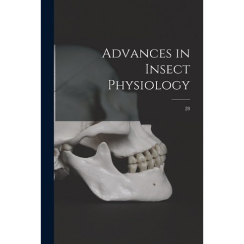 (영문도서) Advances in Insect Physiology; 28 Paperback, Hassell Street Press, English, 9781014403032